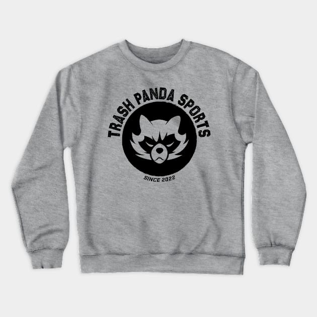 Trash Panda Sports Crewneck Sweatshirt by mynameissavage